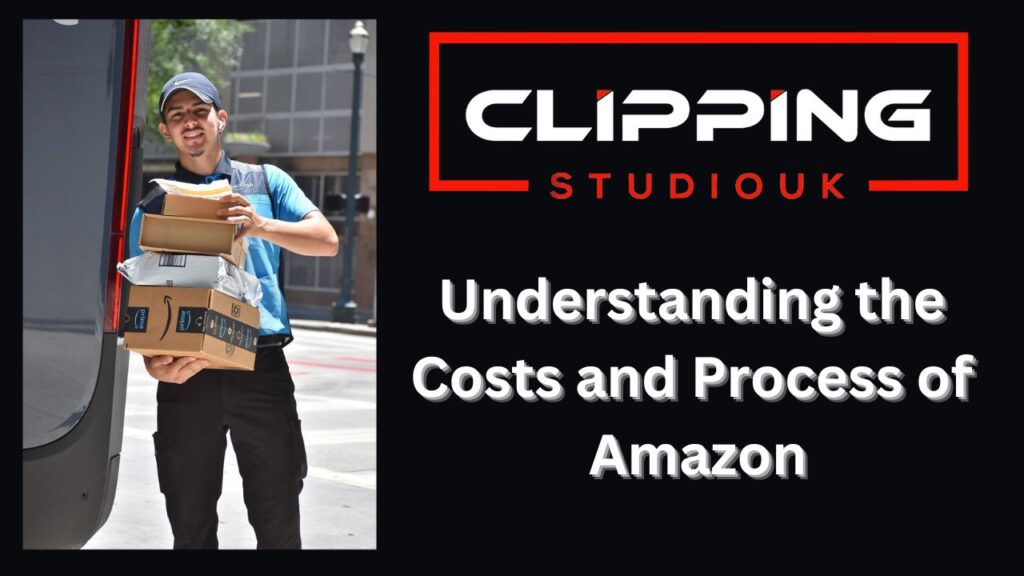 Understanding the Costs and Process of Amazon